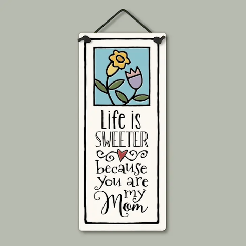 Life is Sweeter Small Tall Ceramic Tile