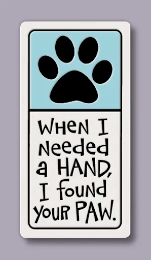 Found Your Paw Ceramic Magnet