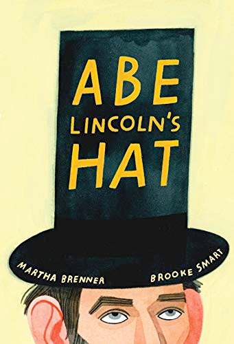 Abe Lincoln's Hat by Brenner, Martha