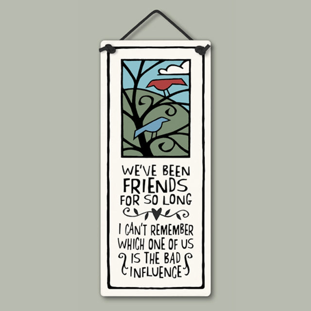 Friends for So Long Small Tall Ceramic Tile