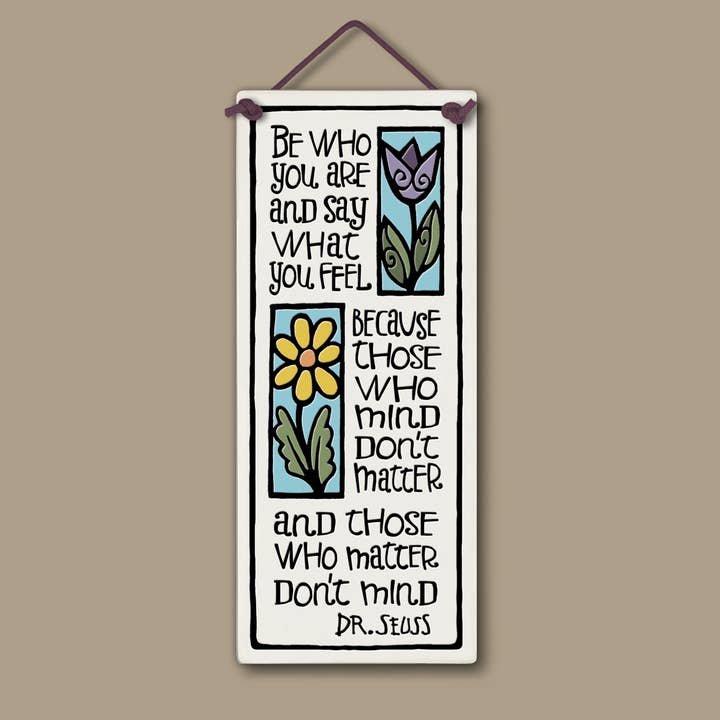 Be Who You Are Wall Art Large Tall Ceramic Tile