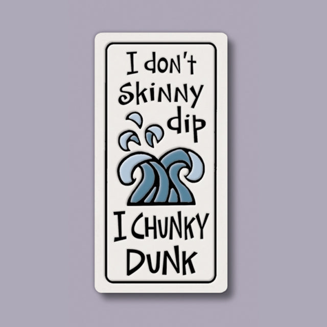 Chunky Dunk Ceramic Magnet
