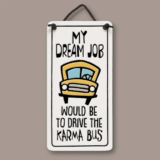 Karma Bus Charmer Ceramic Tile