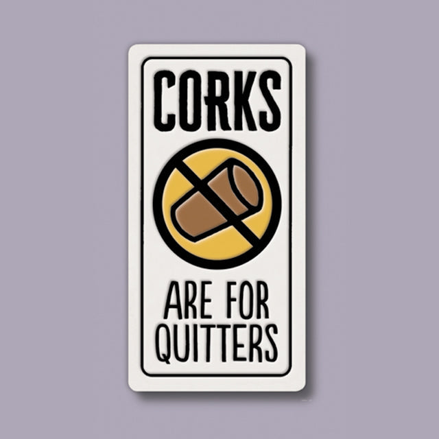 Corks Quitters Ceramic Magnet