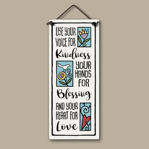 Kindness/Bessing/Love Large Tall Ceramic Tile