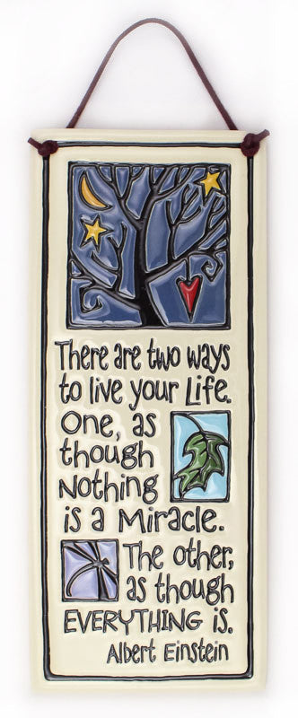 Two Ways To Live Your Life Ceramic Tile