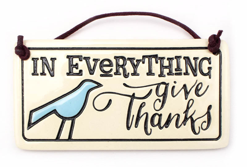 In Everything Charmer Ceramic Tile