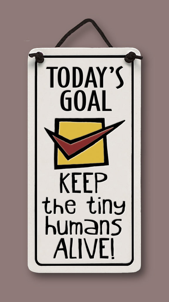Today's Goal Charmer Ceramic Tile