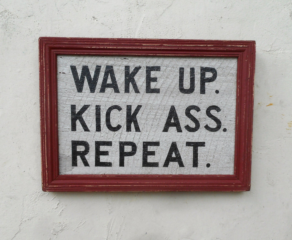 Wake Up Kick Ass Repeat Small Americana Art - Available in Multiple Colors