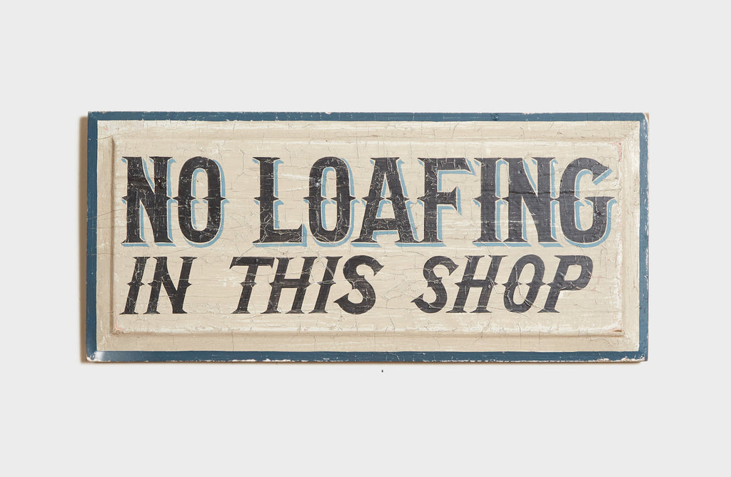 No Loafing In This Shop Americana Art