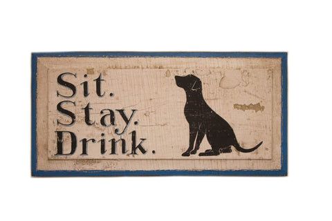 Sit Stay Drink (B) Americana Art