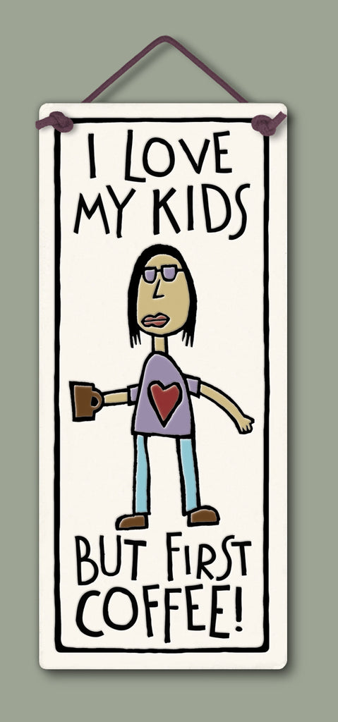 Love My Kids Small Tall Tile
