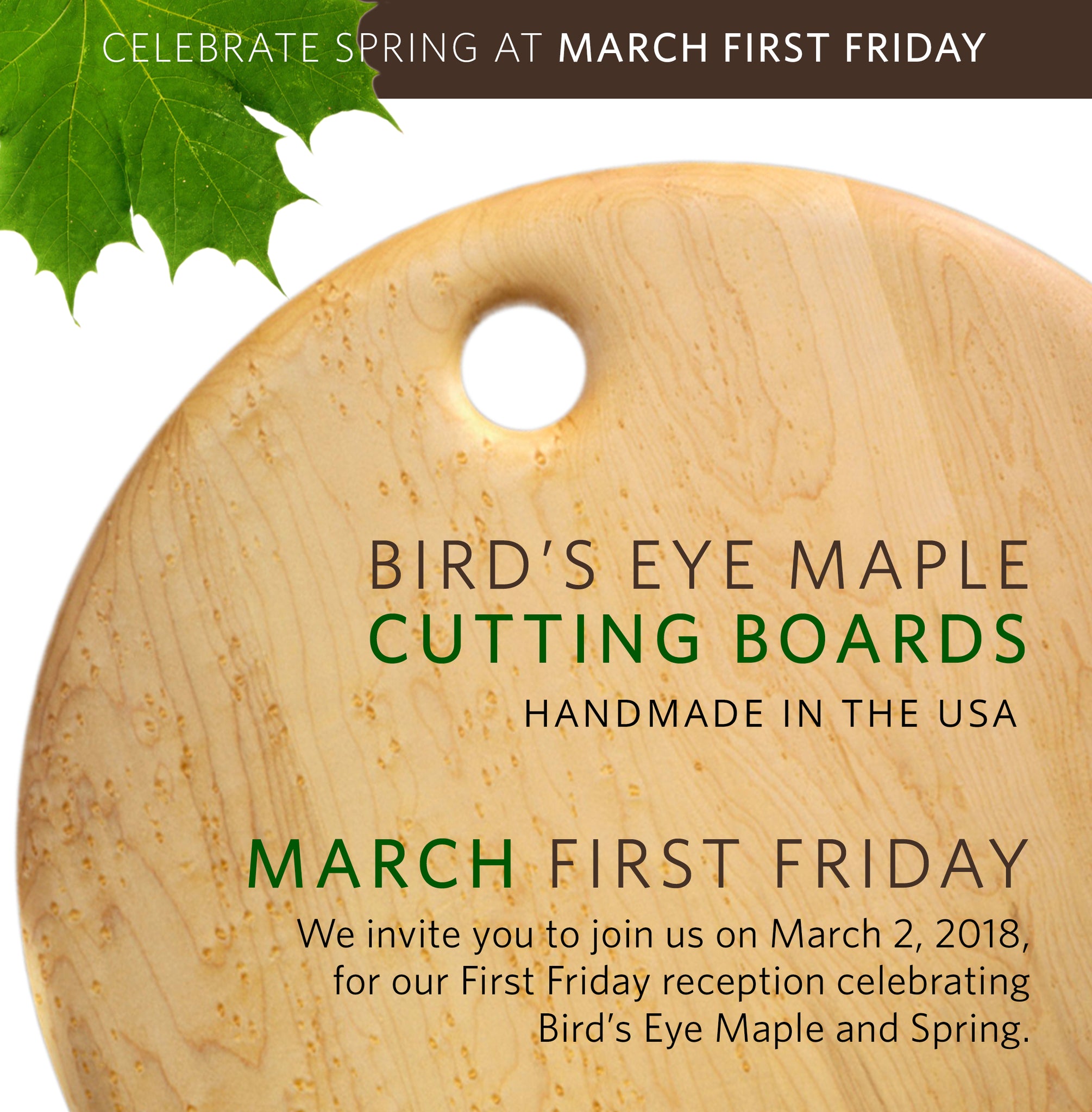 First Friday March: Celebrate Bird's Eye Maple and Spring!