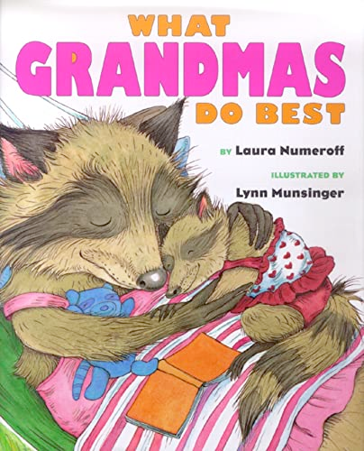 What Grandmas Do Best/ What Grandpas Do Best by Numeroff, Laura