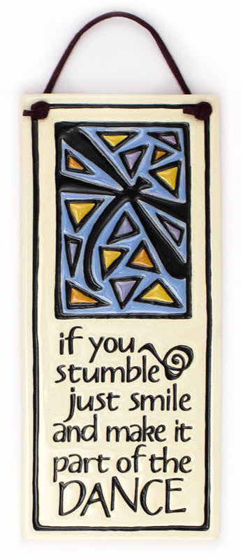 If You Stumble Ceramic Tile