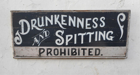 Drunkenness and Spitting Prohibited (B) Americana Art