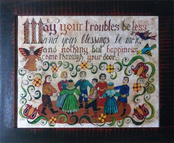 May Your Troubles Be Less by Susan Daul