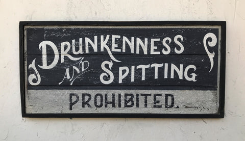 Drunkenness and Spitting Prohibited Americana Art