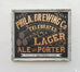 Phila Brewing Co Celebrated Lager Ale and Porter with City of Brotherly Love in Banner Americana Art