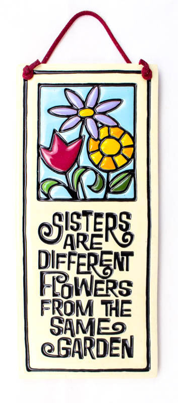 Sisters Are Flowers Small Tall Ceramic Tile