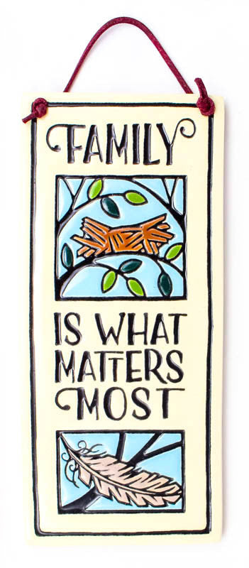 Family Matters Most Small Tall Ceramic Tile