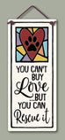 Can't Buy Love Small Tall Tile