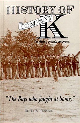 History of Company K: The Boys who Fought at Home by H.N. Minnigh