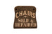 Chairs Sold and Repaired (A) Americana Art