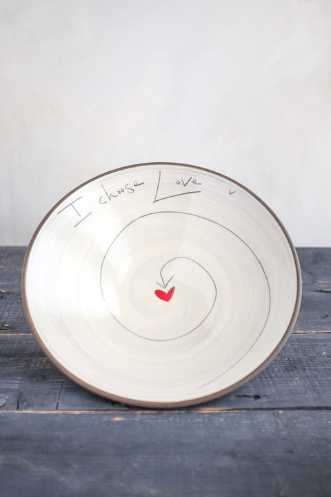 I Choose Love Serving Bowl Hand Painted Ceramic