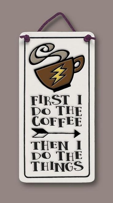 First the Coffee Charmer Tile