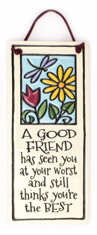 A Good Friend Small Tall Ceramic Tile